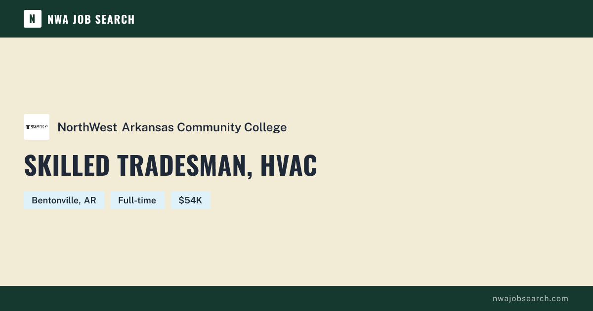 Skilled Tradesman, HVAC at NorthWest Arkansas Community College | NWA ...