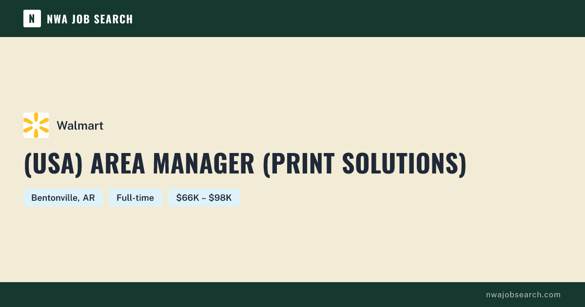 (USA) Area Manager (Print Solutions) at Walmart | NWA Job Search